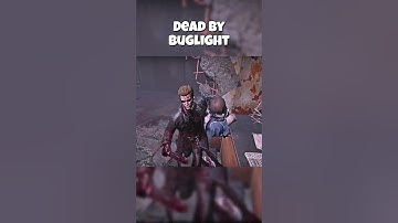Dead By Buglight Part 2 #dbd #dbdshorts #deadbydaylight #dbdclips #dbdmemes #shorts