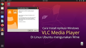 Cara Install aplikasi Windows VLC Media Player di Linux Ubuntu 20.04 menggunakan Wine.