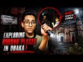 WE FOUND A GHOST?! 😱 Exploring Dhaka’s Most Cursed Location (3 AM)