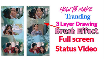 Trending 3 Layer Drawing Brush Effect Full Screen Status || Alightmotion Tutorial || Hindi