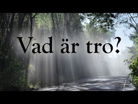 Video: Vad är Tro