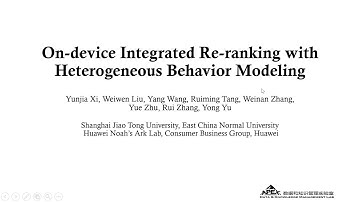 KDD 2023 - On-device Integrated Re-ranking with Heterogeneous Behavior Modeling