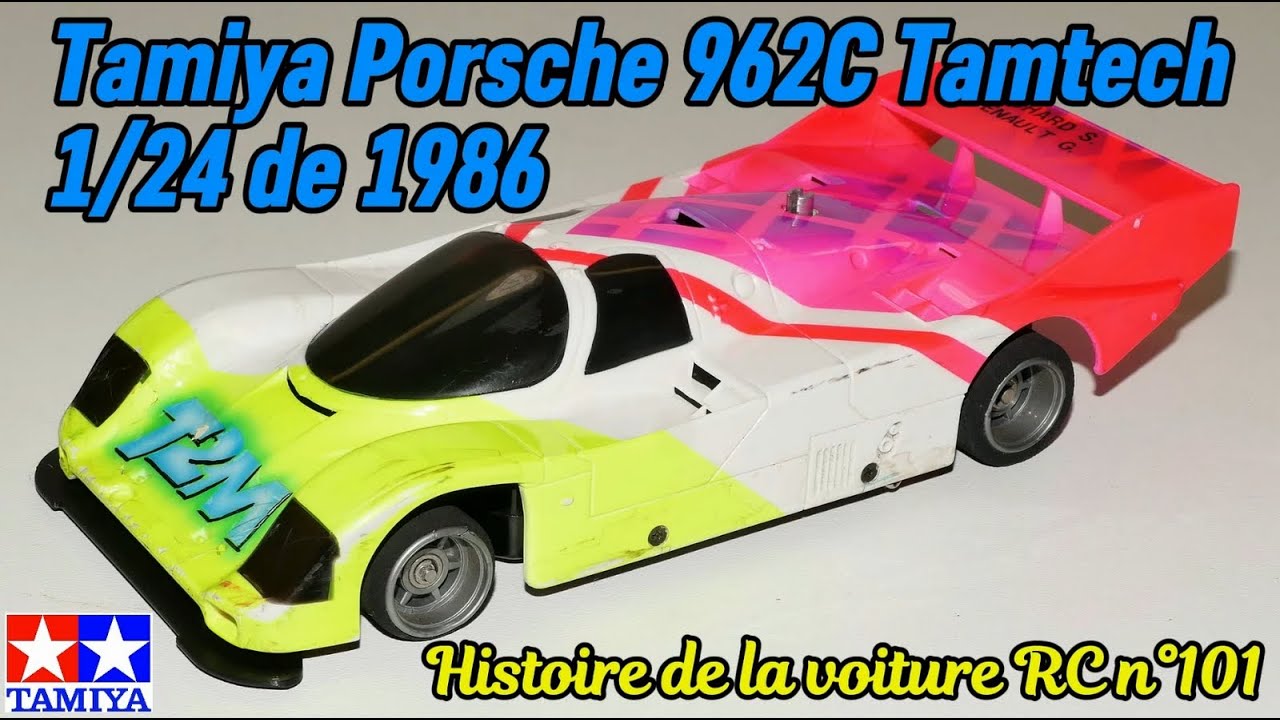 Tamiya Porsche 962C Tamtech 1/24 1986 - RC Car History #101 - YouTube