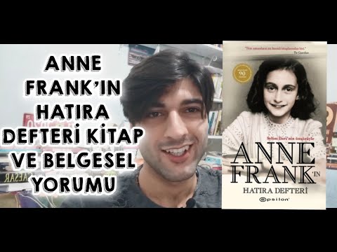 ANNE FRANK'IN HATIRA DEFTERİ KİTAP VE BELGESEL YORUMU I KİTAP ÖNERİSİ