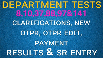 𝗗𝗘𝗣𝗔𝗥𝗧𝗠𝗘𝗡𝗧𝗔𝗟 𝗧𝗘𝗦𝗧𝗦  𝗖𝗟𝗔𝗥𝗜𝗙𝗜𝗖𝗔𝗧𝗜𝗢𝗡𝗦, 𝗢𝗧𝗣𝗥 𝗥𝗘𝗚𝗜𝗦𝗧𝗥𝗔𝗧𝗜𝗢𝗡 & 𝗘𝗗𝗜𝗧, 𝗣𝗔𝗬𝗠𝗘𝗡𝗧, 𝗥𝗘𝗦𝗨𝗟𝗧𝗦, 𝗦𝗥 𝗘𝗡𝗧𝗥𝗬 𝗣𝗥𝗢𝗖𝗘𝗗𝗨𝗥𝗘