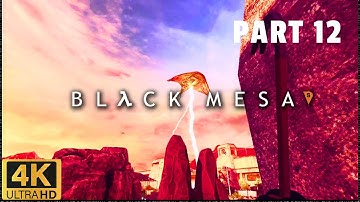 BLACK MESA IN 4K - PART 12 Walkthrough [ 60fps | Max Detail ]