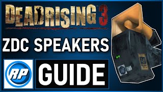 Dead Rising 3 - ZDC Speaker Locations Guide (Recommended Playing)