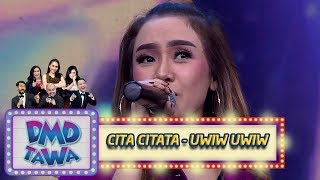 Cantik!! Yuk Nyanyi bareng Cita Citata [UWIW UWIW] - DMD Tawa (29/10)