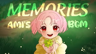 Ami's BGM - MEMORIES