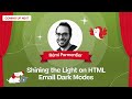 Shining the light on html email dark modes with rmi parmentier  smashingconf freiburg 2022