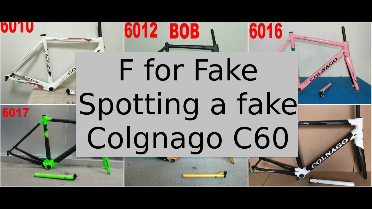 F for Fake Colnago C60 - YouTube