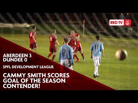 Watch Cammy Smith score a fantastic goal for the Development League side! aberdeen football club schedule