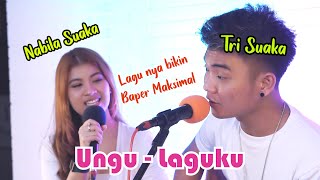 LAGUKU - UNGU (LIRIK) COVER BY NABILA MAHARANI FT TRI SUAKA