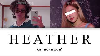 [KARAOKE DUET] Heather - Conan Gray