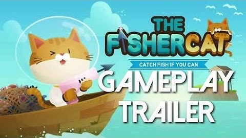 The Fishercat Gameplay Trailer - Android/iOS