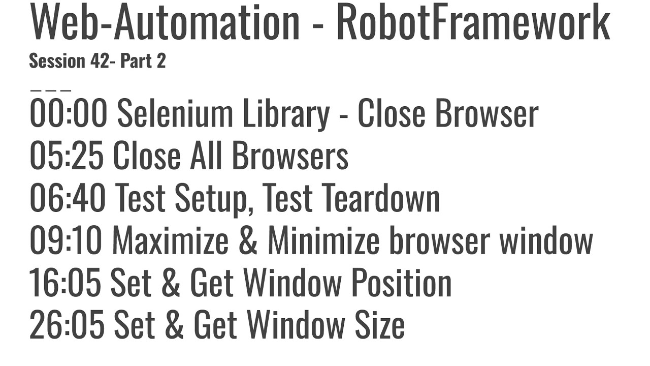 42.2 Selenium Library, Close Browser, Close All Browsers, Test Setup ...