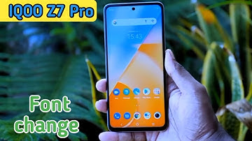 Font Setting In Iqoo Z7 Pro, Font Size Change In Iqoo Z7 Pro, How To Change Font Style In Iqoo Z7