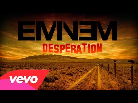 Eminem (+) Desperation (feat. Jamie N Commons)