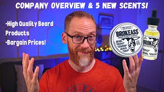 Brokeass Beard Supply Company Review & New Scents