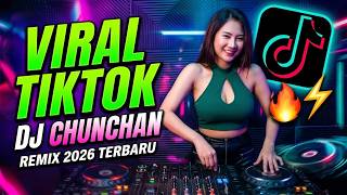 DJ CHUNCHAN | Pacar Selingan | Viral Tik Tok Terbaru 2026  | Lagu TikTok DJ Terbaru