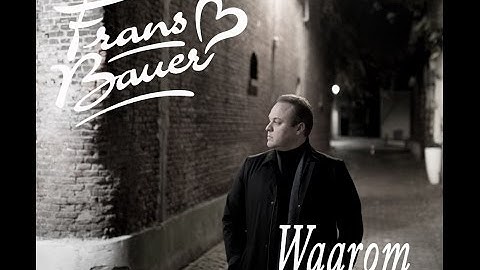 Frans Bauer - Waarom - Officiële videoclip