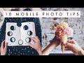 10 MOBILE PHOTO TIPS to take better photos