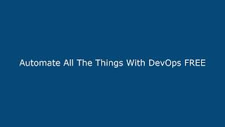 Automate All The Things With DevOps FREE