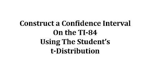 Mean Confidence Intervals Using Student's t-Distribution (TI-84 Only)