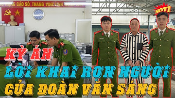 Kỳ Án NGUYỄN XUÂN ĐẠT: Hé Lộ Tình Tiết Rợn Người Trong Lời Khai Của ĐOÀN VĂN SÁNG