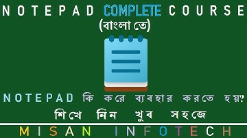 Notepad Complete Course in Bengali | বাংলায় Notepad ব্যবহার করা শিখুন