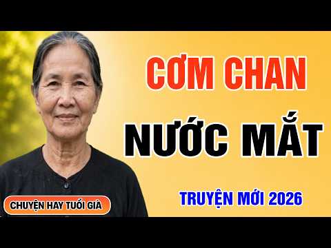 Bát Cơm Chan Nước Mắt: Mẹ Già 70 Tuổi Ở Chung Với Con Dâu Giàu Có Và Cái Kết Xót Xa