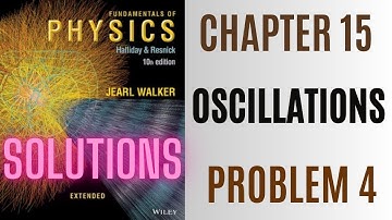 Halliday resnick chapter 15 problem 4 solution | Fundamentals of physics 10e solutions