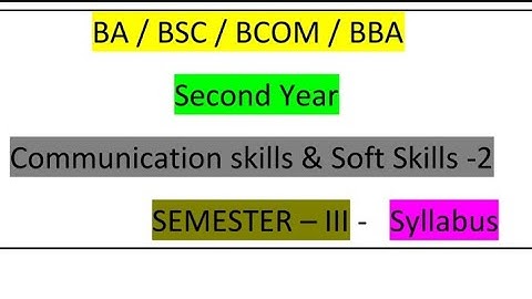 Degree 2nd year 3rd semester communication and soft skills l Degree second year css-2 l 3rd semester