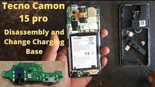 Tecno Camon 15 Pro Disassembly and Change Charging Base