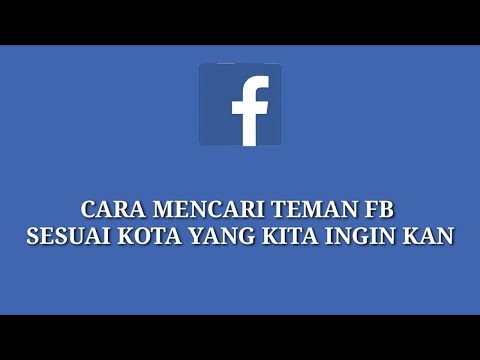 Video: Temukan Teman Terdekat Menggunakan Facebook