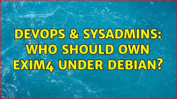 DevOps & SysAdmins: Who should own exim4 under debian?
