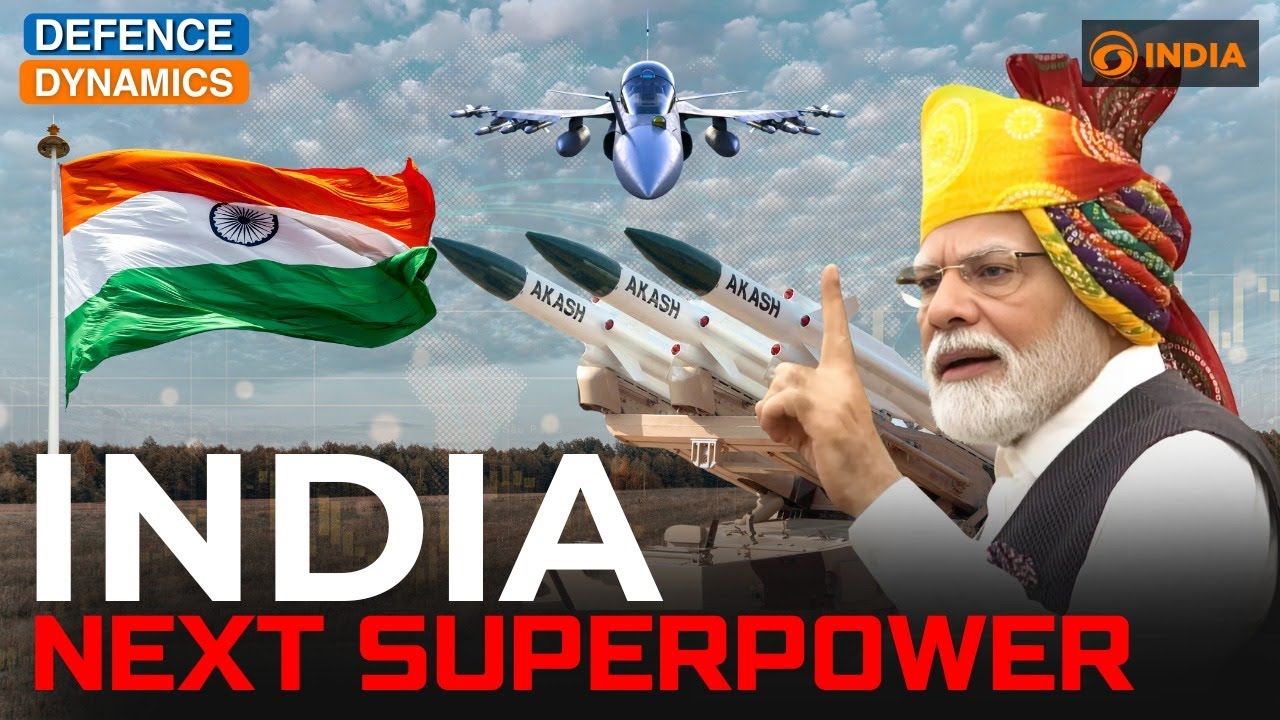 India: The Next Superpower | Regional to Global Force | Defence ...