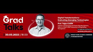 YTÜ FBE Grad Talks 25 - Digital Transformations-Evaluating Emerging Technologies