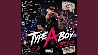 Type A Boy (แพ้ทรงเอ)