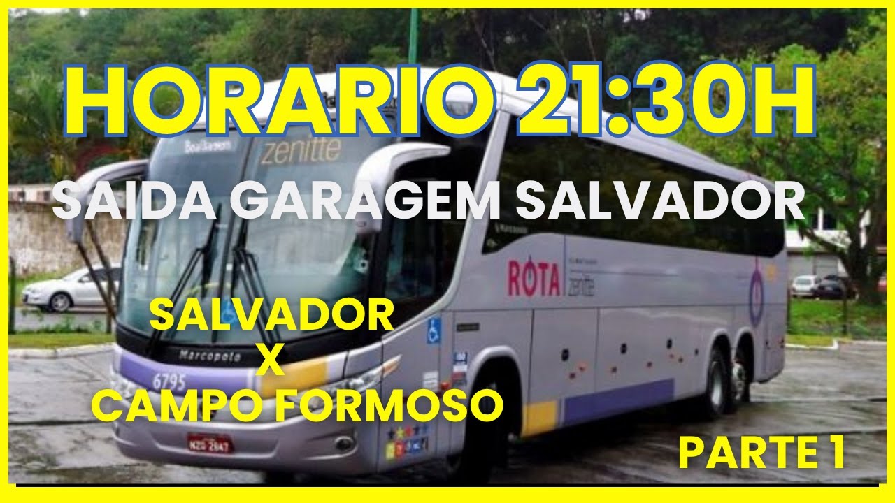 Garagem de SALVADOR , com destino a CAMPO FORMOSO BAHIA !