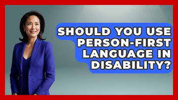 Should You Use Person-first Language In Disability? - Your Disabled Truth