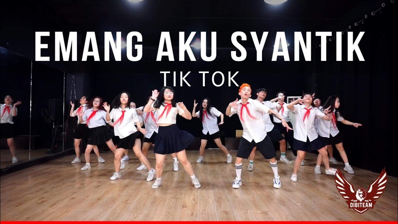 Emang Aku Syantik Tik Tok   Lagi Tamvan   Vietnamese student dance version   Dibiteam Choreography