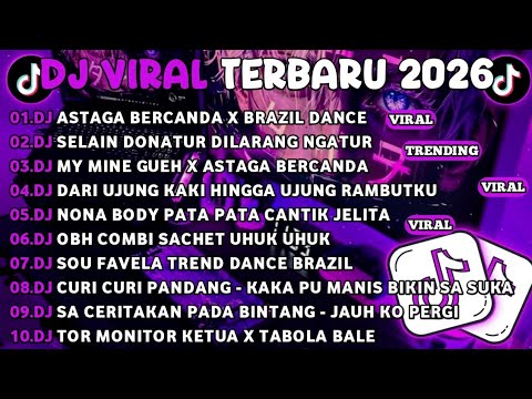 DJ TIKTOK TERBARU 2026🎵DJ ASTAGA BERCANDA X BRAZIL DANCE🎵DJ SELAIN DONATUR DILARANG NGATUR FULL