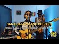 SANA DALAWA ANG PUSO KO | Bodjie's Law of Gravity | Weejah Reggae Cover