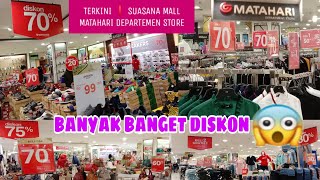 SUASANA TERKINI ❗ MATAHARI DEPARTEMEN STORE MENJELANG LEBARAN BANYAK BANGET DISKON 😱