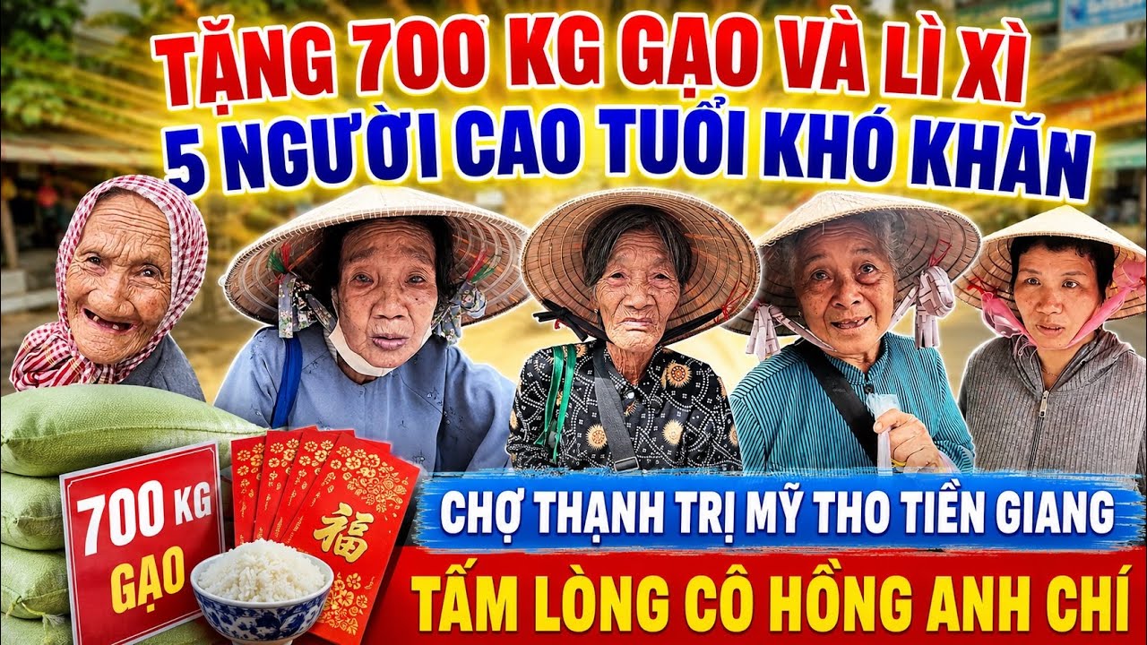 Tặng 700 Kg Gạo Và Lì Xì Tại Chợ Thạnh Trị Mỹ Tho Cùng 5 Người Cao Tuổi Khó Khăn | Khương Nhựt Minh