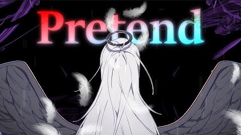 「Pretend」-  Tuyu AMV