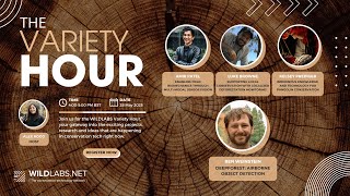 The WILDLABS Variety Hour: May 2025 The WILDLABS Variety Hour: May 2025