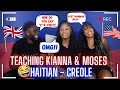 TEACHING KIANNA JAY &amp; MOSES LTD HAITIAN CREOLE 🇬🇧🇭🇹🇺🇸 *TOO FUNNY* 😂😂