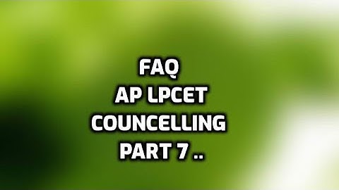 ap lpcet 2021 councelling part 7 .